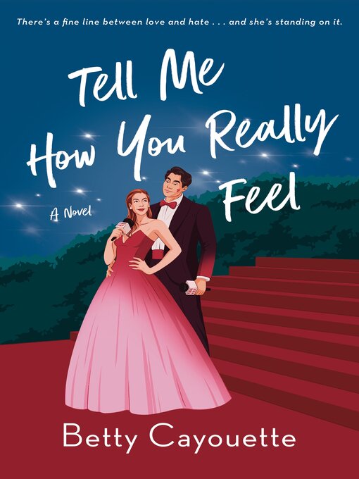 Title details for Tell Me How You Really Feel by Betty Cayouette - Wait list